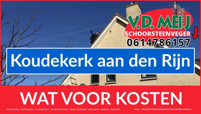 schoorsteenservice en schoorsteenrenovatie Schoorsteen Koudekerk aan den Rijn Schoorsteenrenovatie Schoorsteen Koudekerk aan den Rijn